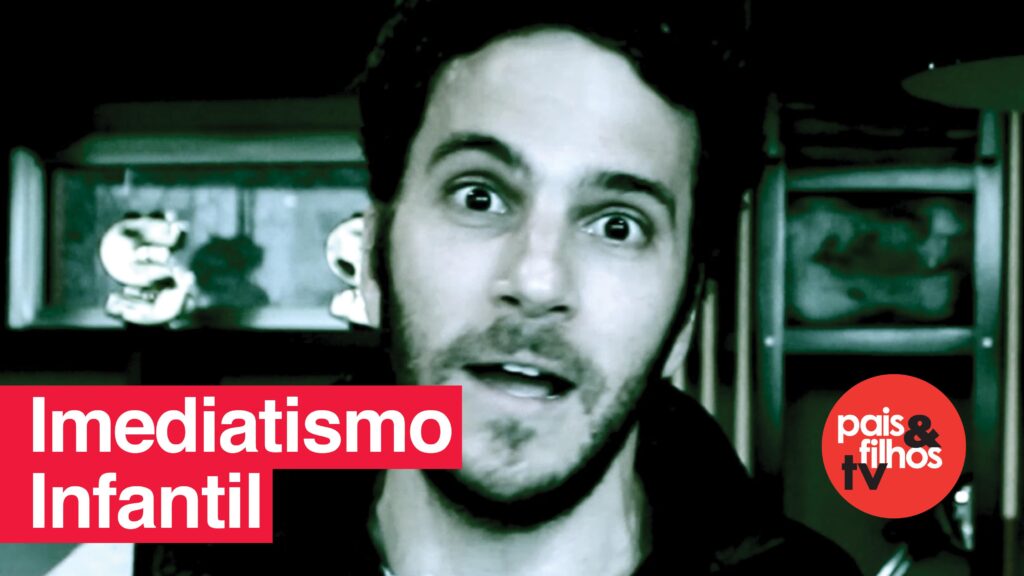 cartela_video_imediatismo-infantil