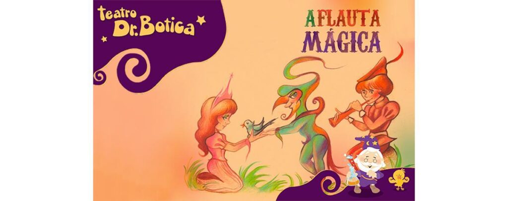 O espetáculo infantil A Flauta Mágica chega ao Teatro Dr. Botica neste sábado e domingo