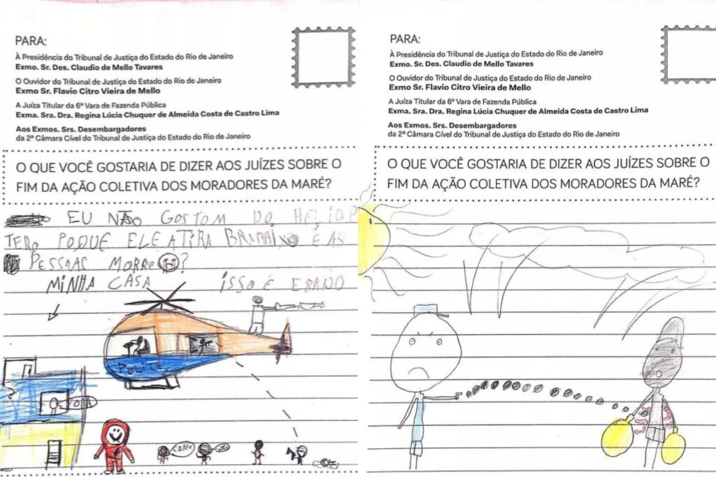 “Gostaria que mudasse a forma que eles entram na comunidade. Tenho pavor de escutar o barulho do helicóptero, as crianças se escondem atrás dos cômodos da casa com medo, a forma de bater na nossa residência já é assustadora”