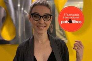 Cris Guerra retorna para participar do 8° Seminário Internacional Pais&Filhos