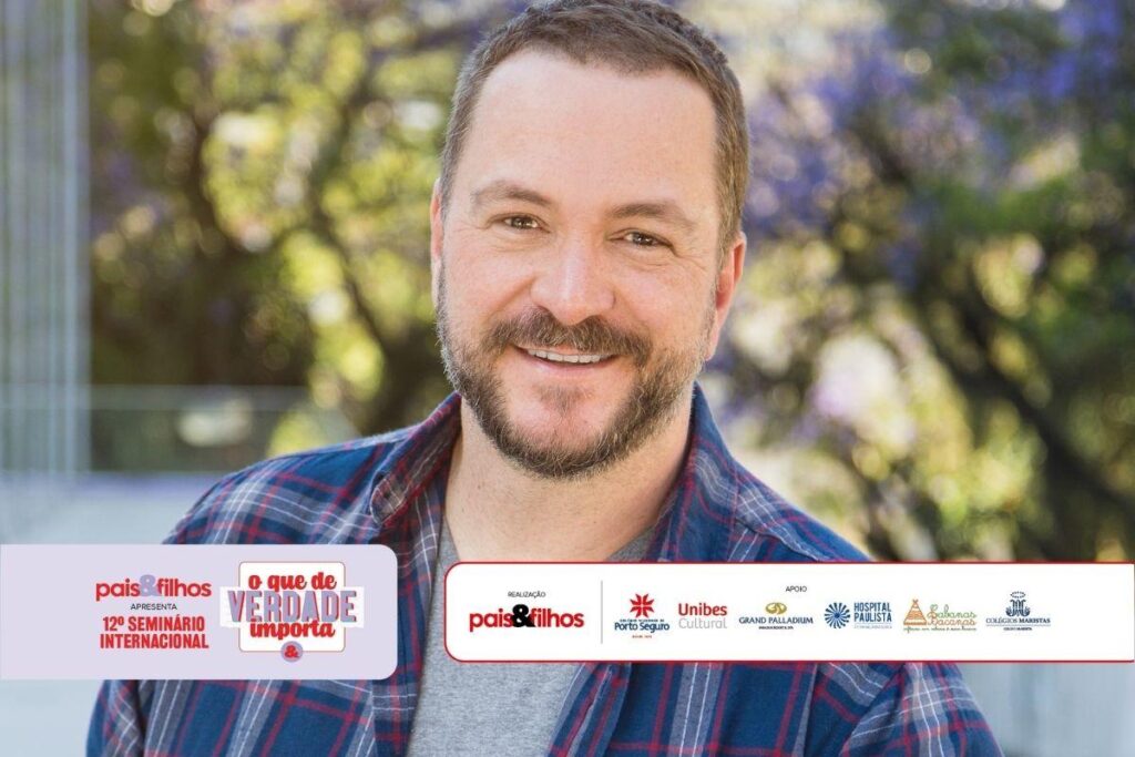 Beto Bigatti será mediador no 12º Seminário Internacional Pais&Filhos