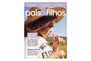 A nova edição da Pais&Filhos está no ar!