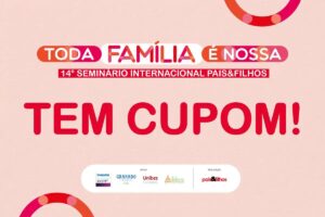 O 14º Seminário Pais&Filhos acontece no dia 17 de dezembro