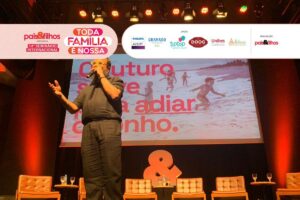 Peu Fonseca participou do 14° Seminário Internacional Pais&Filhos