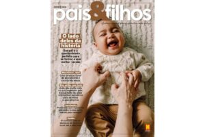 A nova edição da Pais&Filhos convidou pais para falarem sua visão sobre a paternidade e esse papel