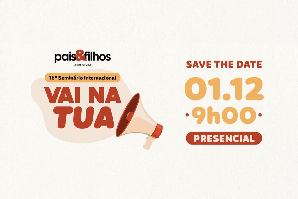 O 16º Seminário Internacional Pais&Filhos acontece dia 1 de dezembro de 2023
