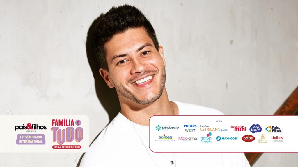 Mesa-redonda do Seminário Pais&Filhos terá Arthur Aguiar na 17ª edição