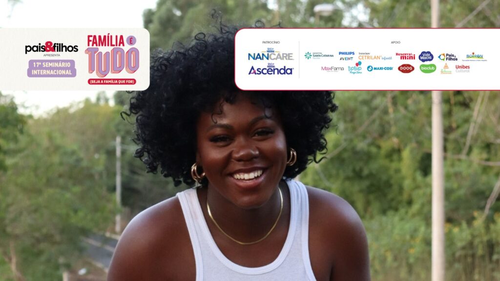 Conheça Denise Gomes, mais uma confirmada na mesa-redonda do 17º Seminário Pais&Filhos