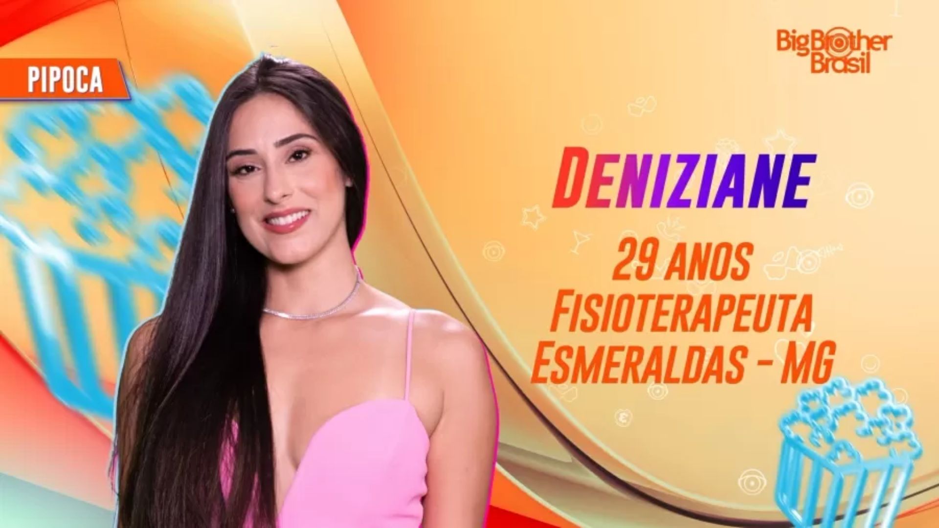 Deniziane, participante pipoca do BBB24
