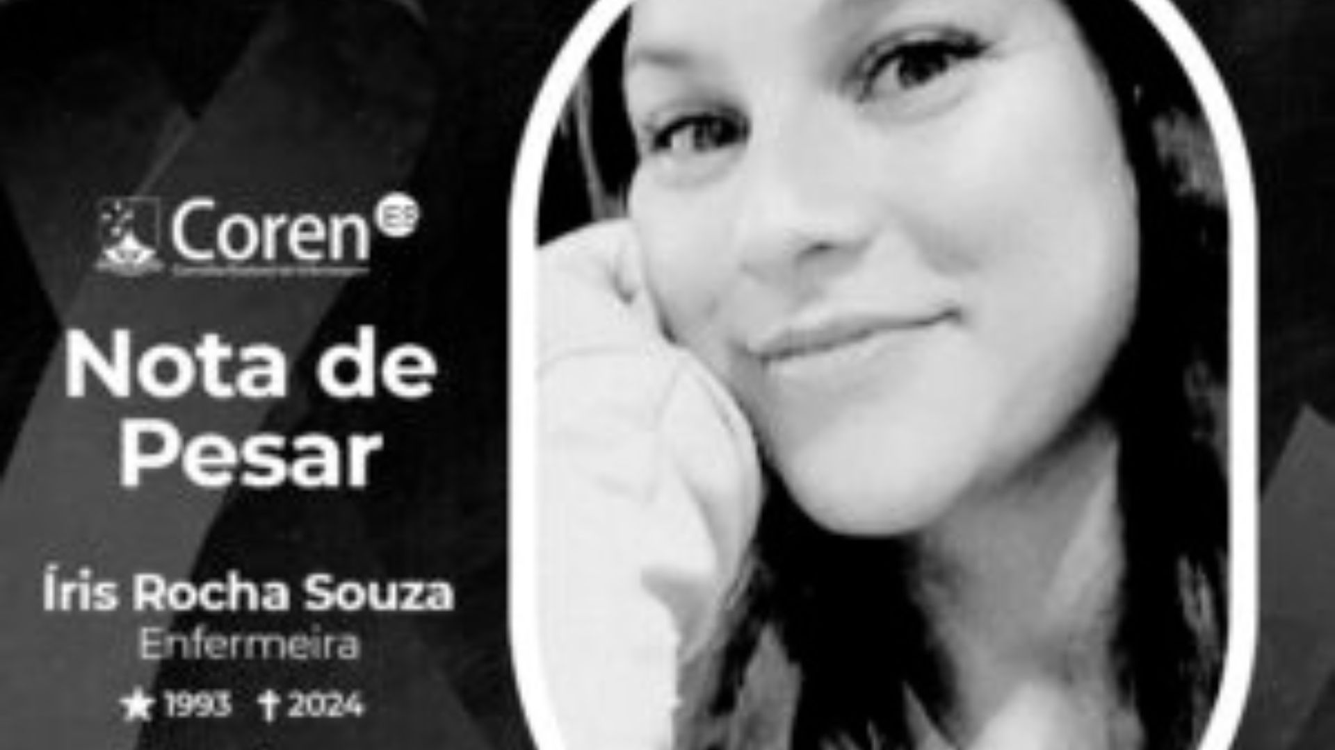 Nota de pesar do Conselho Regional de Enfermagem do Esp&iacute;rito Santo sobre morte de &Iacute;ris Rocha