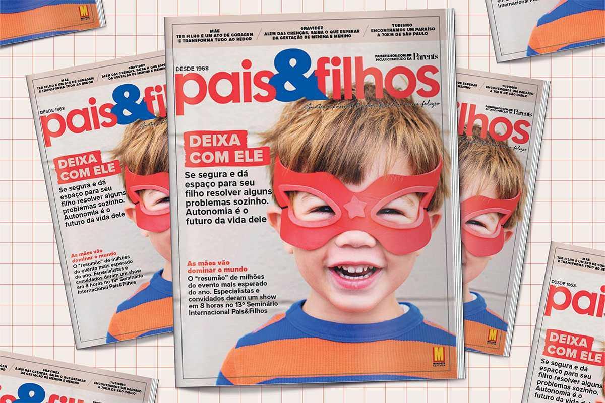 A nova edição da Pais&Filhos fala sobre importância de ensinar autonomia para seu filho