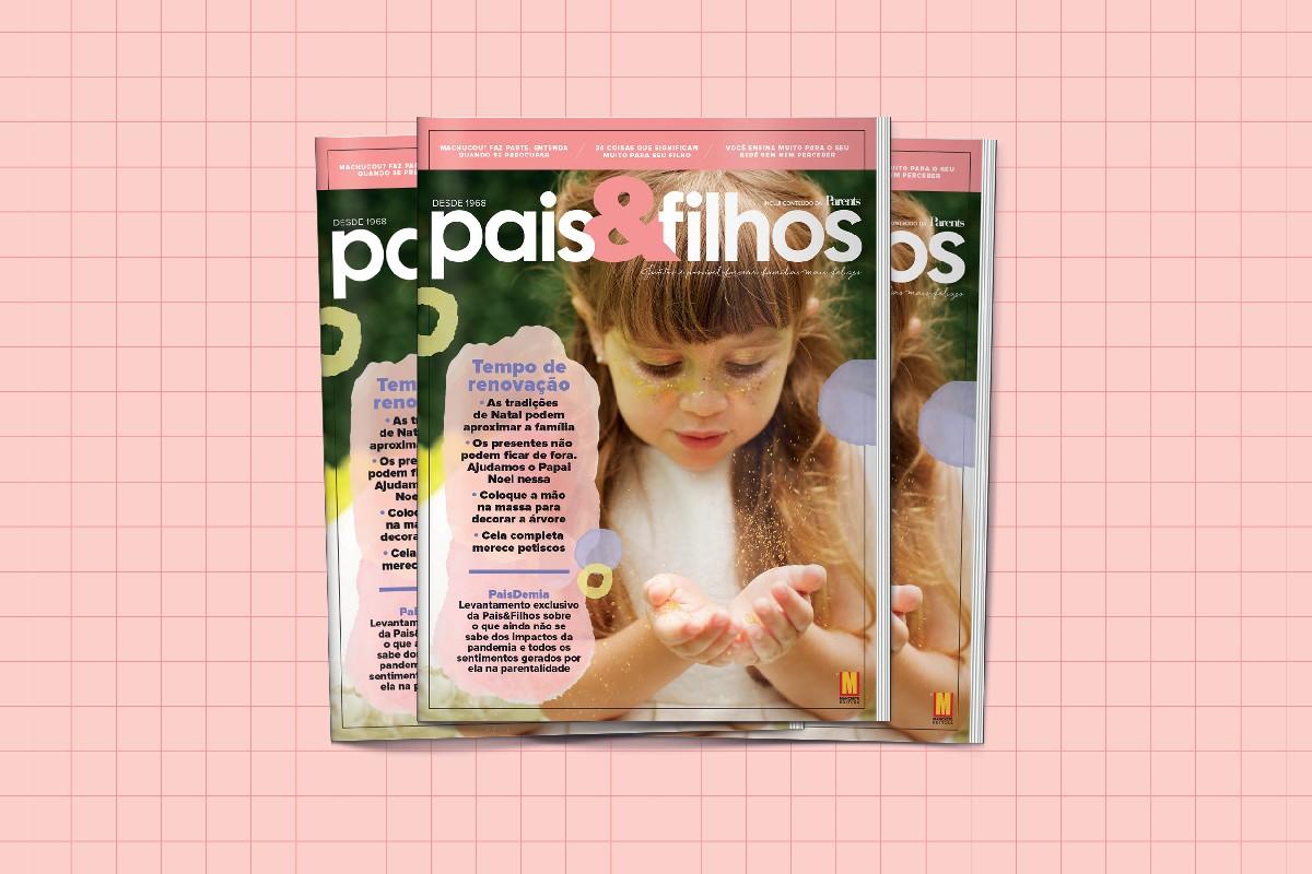 Mais uma edição da Pais&Filhos no ar e, desta vez, falando da importância da renovação