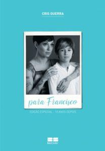 cris-guerra-para-francisco-edicao-especial-dez-anos-depois-540x777