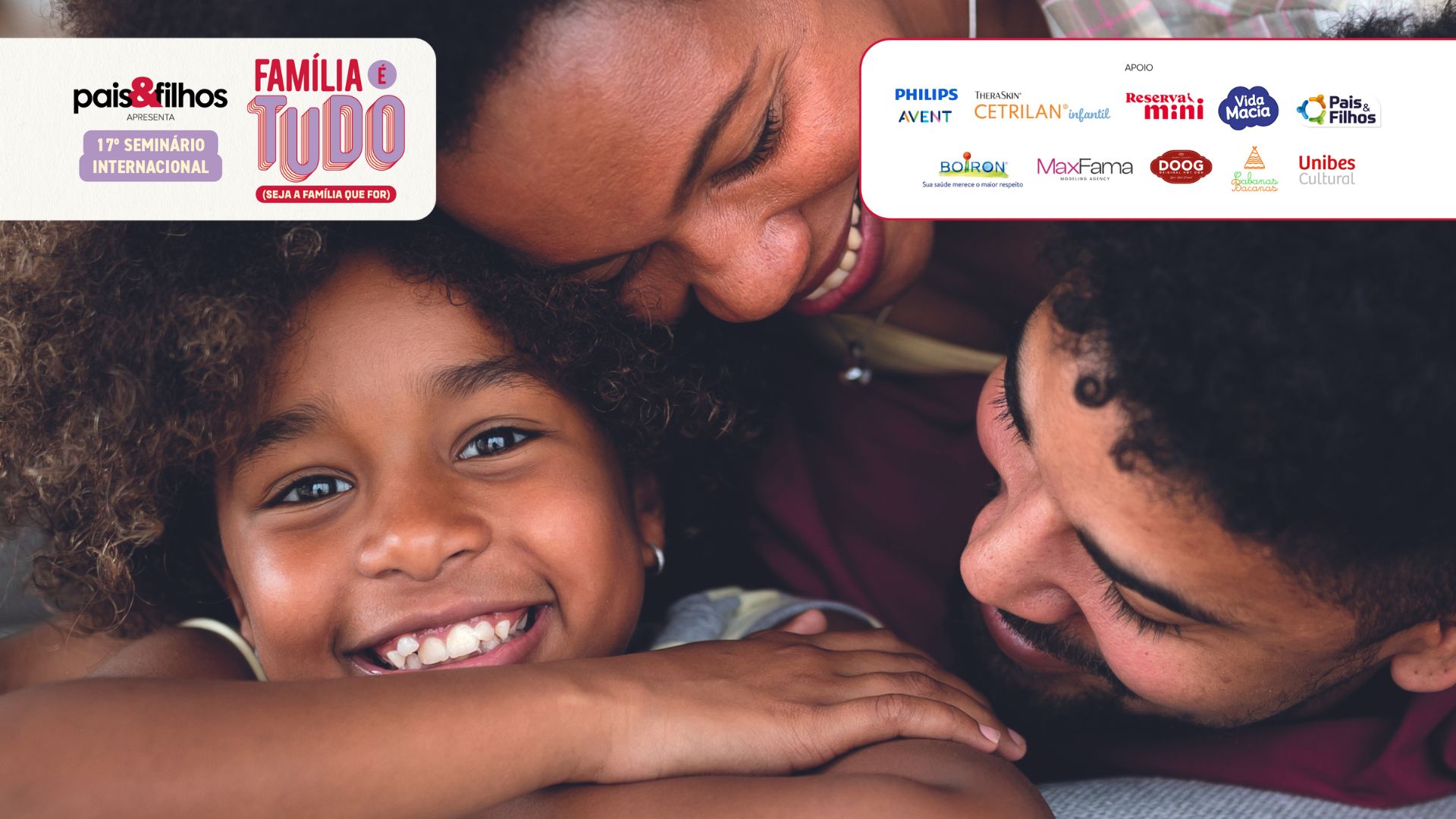 Saiba mais sobre o tema do 17&ordm; Semin&aacute;rio Internacional Pais&Filhos